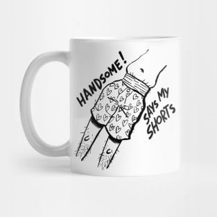 Handsome! Mug